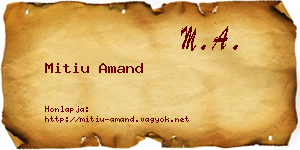 Mitiu Amand névjegykártya
